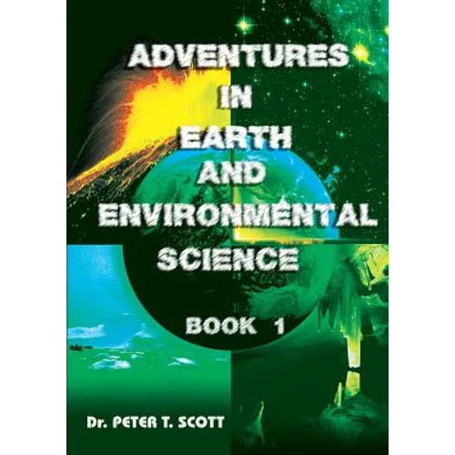Adventures in Earth and Environmental Science Book 1 - Paperback