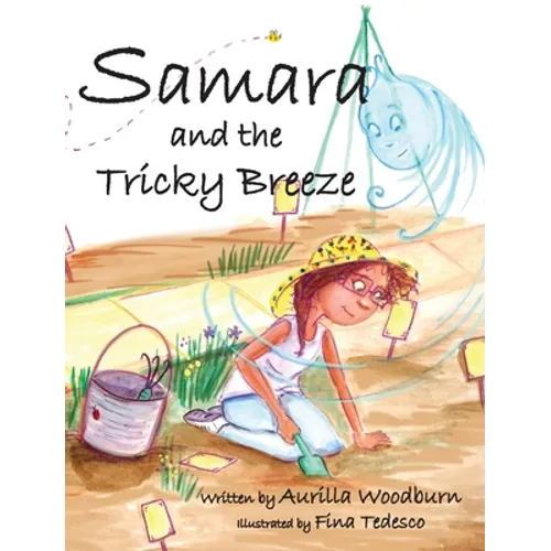 Samara and the Tricky Breeze - Hardcover