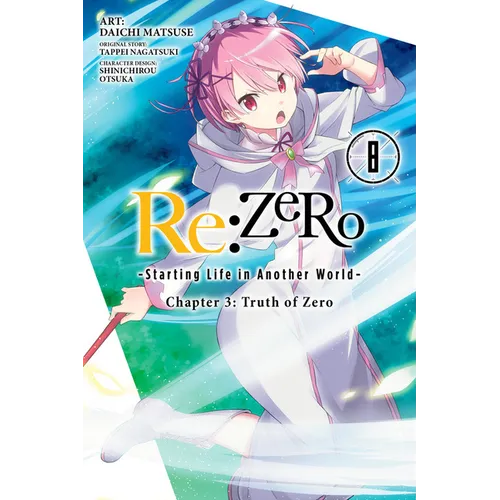 RE: Zero -Starting Life in Another World-, Chapter 3: Truth of Zero, Vol. 8 (Manga) - Paperback