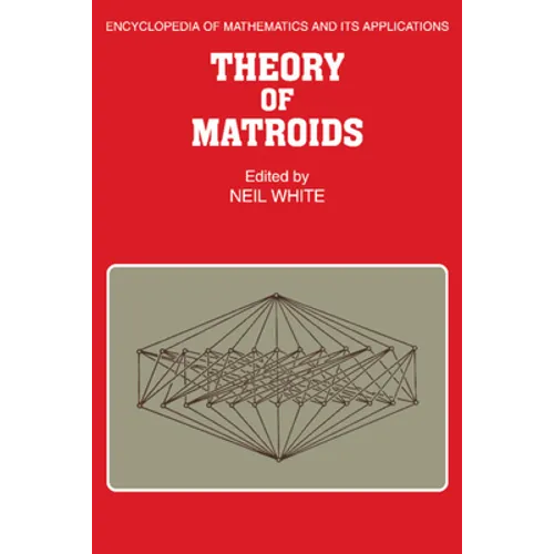 Theory of Matroids - Paperback