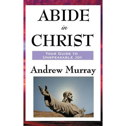 Abide in Christ - Hardcover