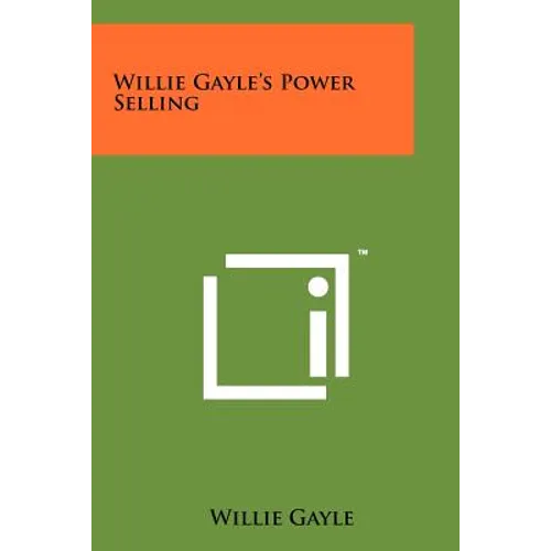 Willie Gayle's Power Selling - Paperback