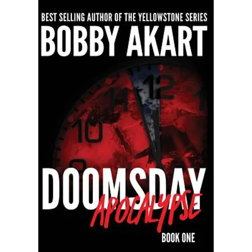 Doomsday Apocalypse: A Post-Apocalyptic Survival Thriller - Hardcover