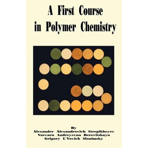 A First Course in Polymer Chemistry - Paperback