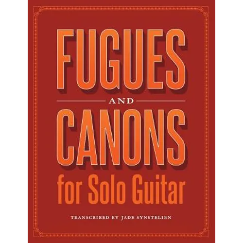Fugues and Canons for Solo Guitar - Paperback