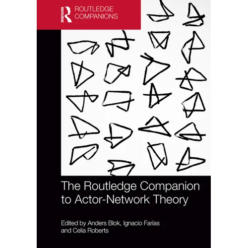 The Routledge Companion to Actor-Network Theory - Paperback