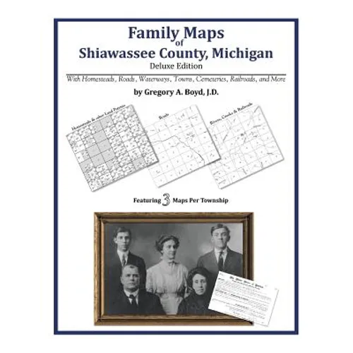Family Maps of Shiawassee County, Michigan - Paperback