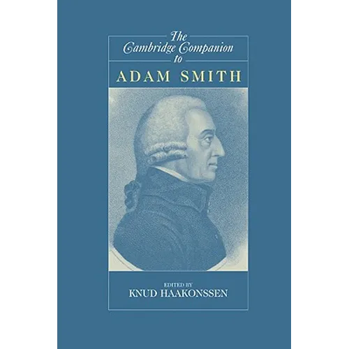 The Cambridge Companion to Adam Smith - Hardcover