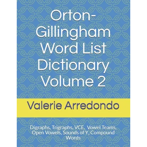 Orton-Gillingham Word List Dictionary Volume 2 - Paperback