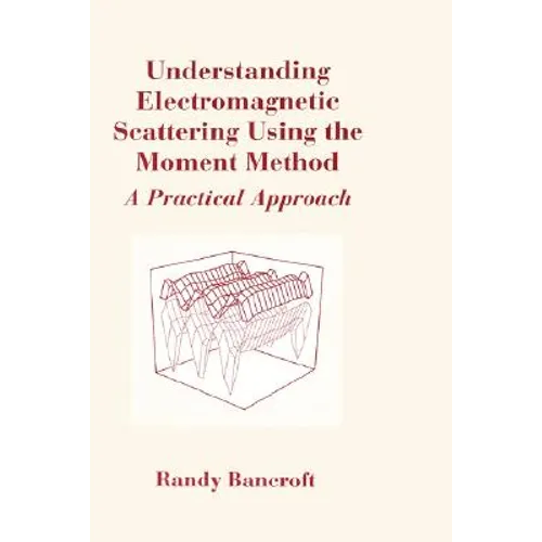 Understanding Electromagnetic Scatterin - Hardcover