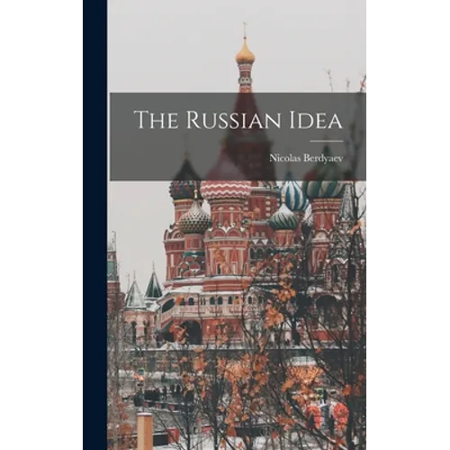 The Russian Idea - Hardcover