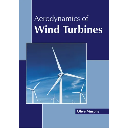 Aerodynamics of Wind Turbines - Hardcover