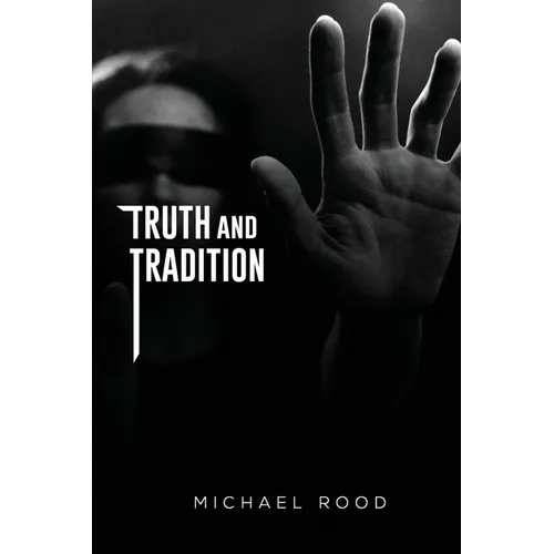 Truth and Tradition - Paperback