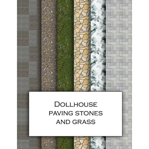 Dollhouse Paving Stones And Grass: Ground textured wallpaper for decorating gardens for doll's houses and model buildings. Beautiful sets of papers fo - Paperback