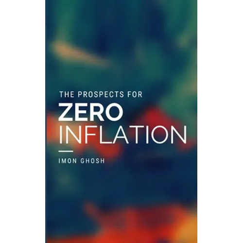 The Prospects for Zero Inflation - Paperback