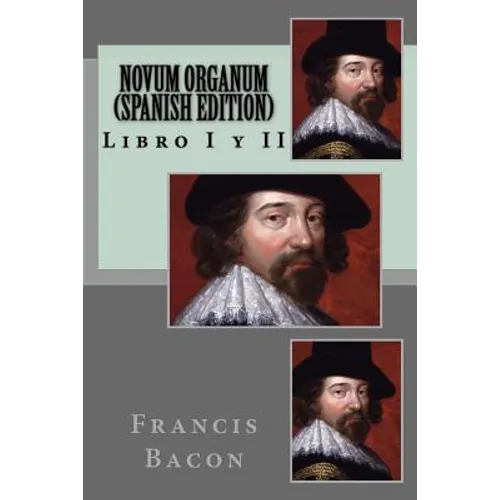 NOVUM ORGANUM (Spanish Edition) - Paperback
