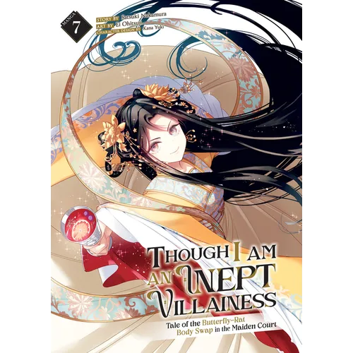 Though I Am an Inept Villainess: Tale of the Butterfly-Rat Body Swap in the Maiden Court (Manga) Vol. 7 - Paperback