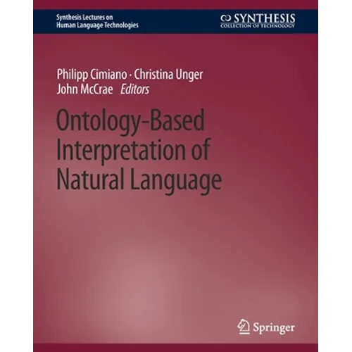 Ontology-Based Interpretation of Natural Language - Paperback