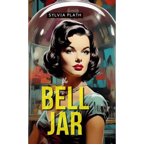 The Bell Jar - Hardcover
