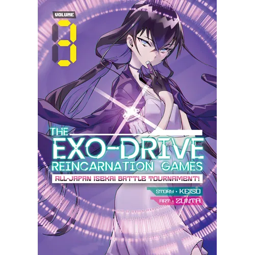 The Exo-Drive Reincarnation Games: All-Japan Isekai Battle Tournament! Vol. 3 - Paperback