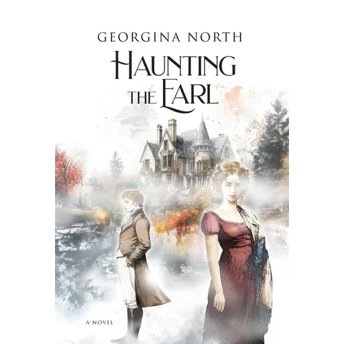 Haunting the Earl - Hardcover