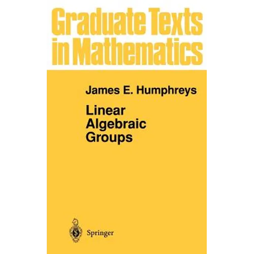 Linear Algebraic Groups - Hardcover