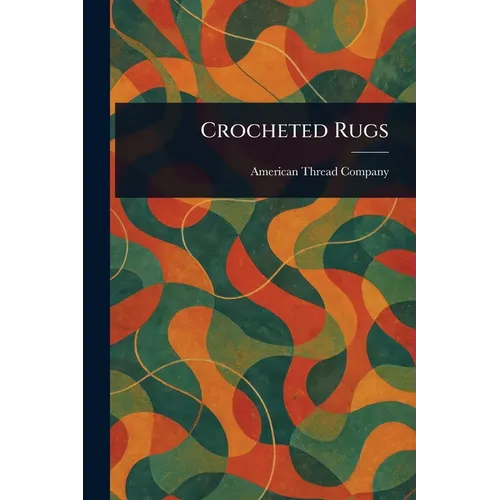 Crocheted Rugs - Paperback