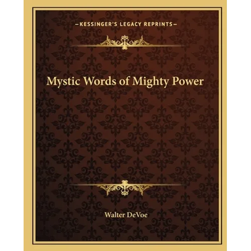 Mystic Words of Mighty Power - Paperback