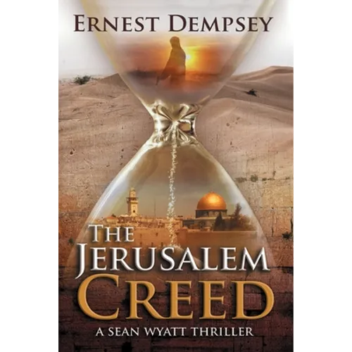 The Jerusalem Creed: A Sean Wyatt Thriller - Paperback