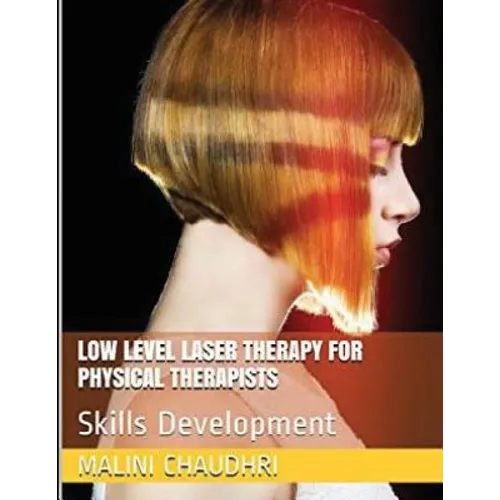 Low Level Laser Therapy For Physical Therapists - Skills Development - Paperback