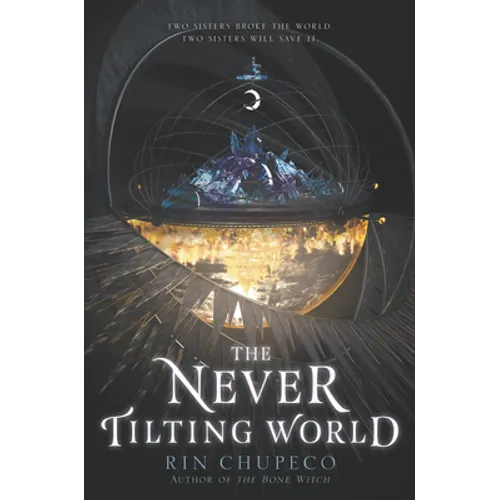 The Never Tilting World - Paperback