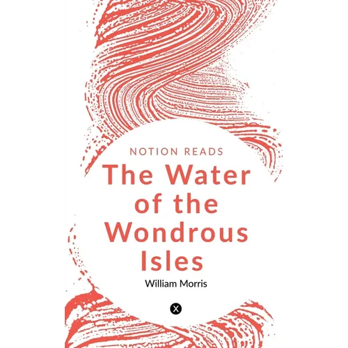 The Water of the Wondrous Isles - Paperback