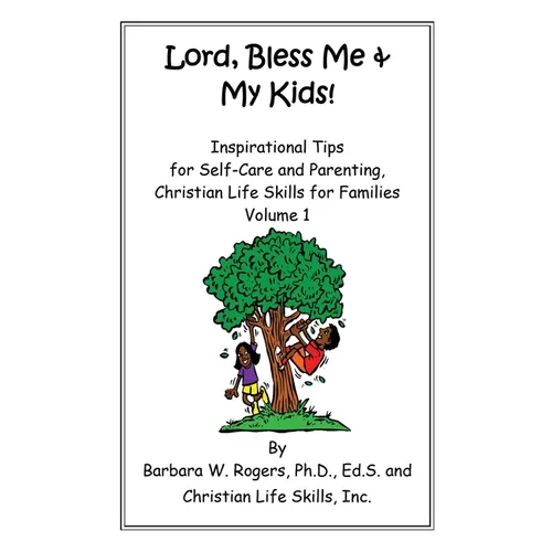 Lord, Bless Me & My Kids!: Volume 1 - Paperback