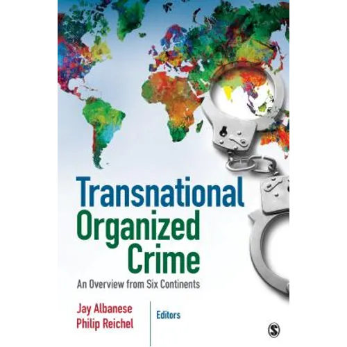 Transnational Organized Crime: An Overview from Six Continents - Paperback