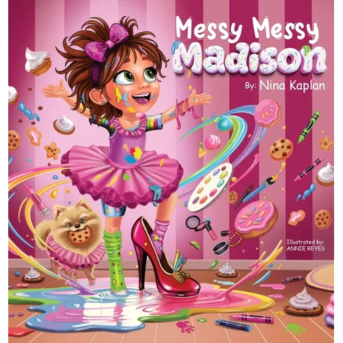 Messy Messy Madison - Hardcover