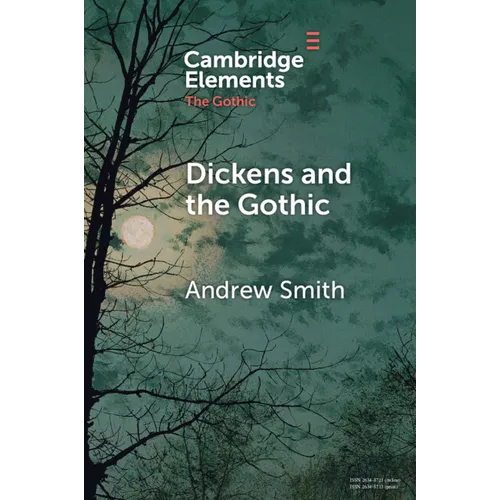 Dickens and the Gothic - Paperback