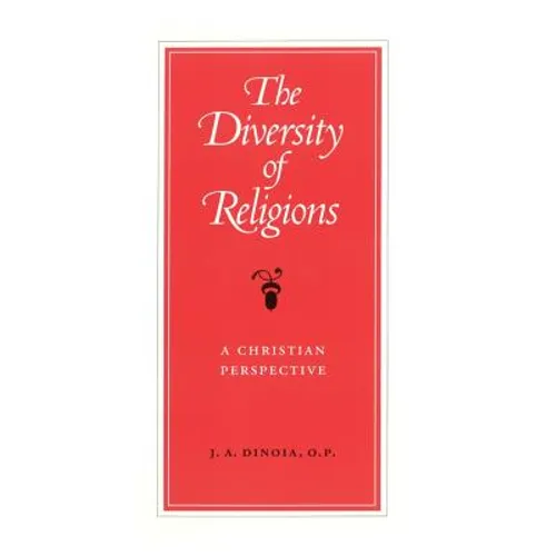 The Diversity of Religions: A Christian Perspective - Paperback