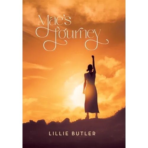 Mae's Journey - Hardcover