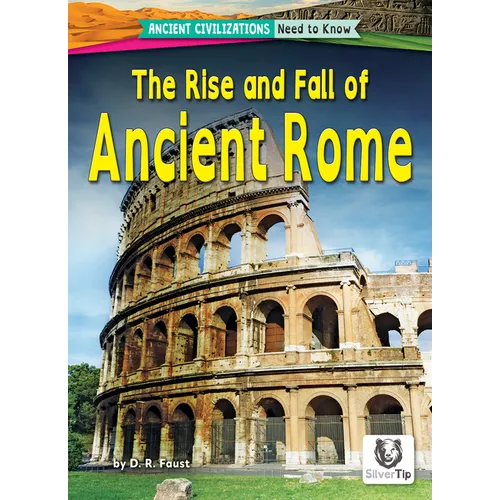 The Rise and Fall of Ancient Rome - Paperback