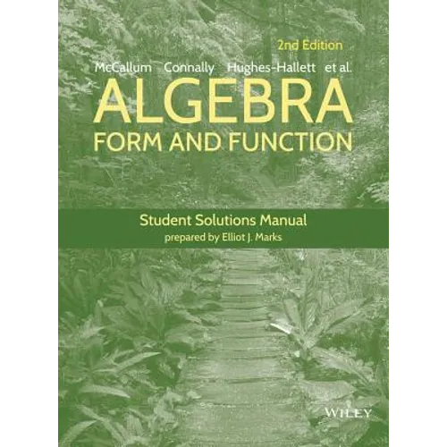 Algebra: Form and Function, 2e Student Solutions Manual - Paperback
