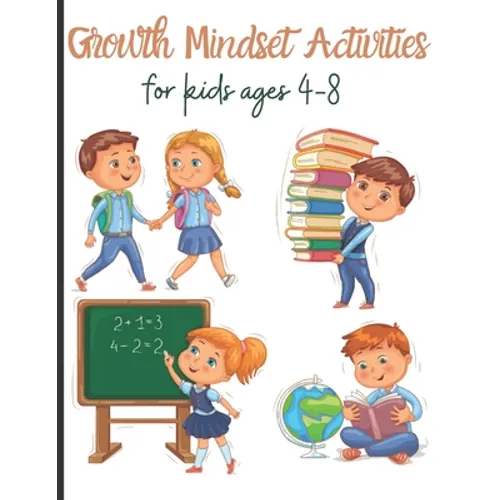 Growth Mindset Activities for kids ages 4-8: Goal Setting and Reflection Journals - Paperback