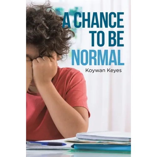 A Chance to Be Normal - Paperback