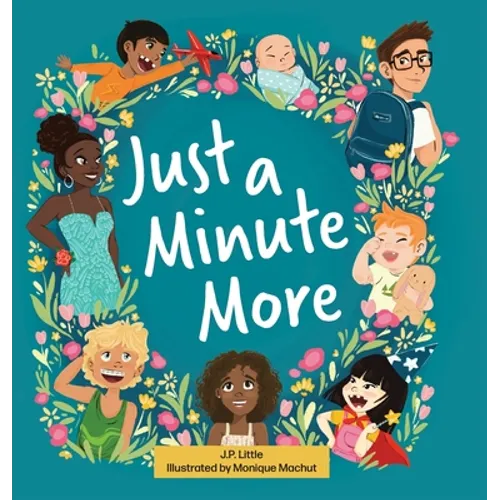 Just a Minute More - Hardcover