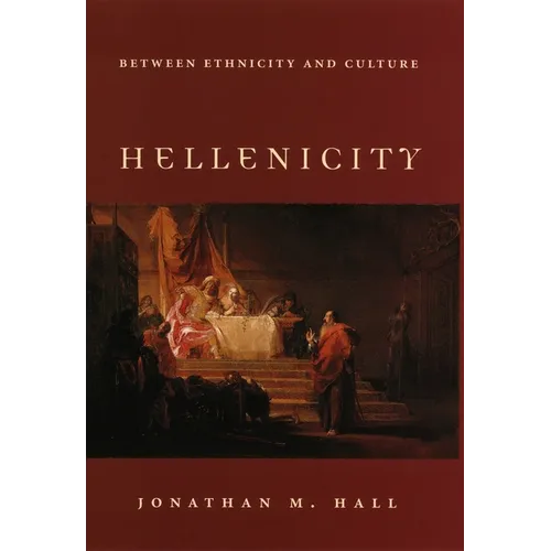 Hellenicity: Between Ethnicity and Culture - Paperback