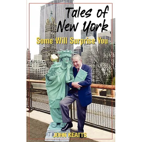 Tales of New York: Some Will Surprise You - Paperback