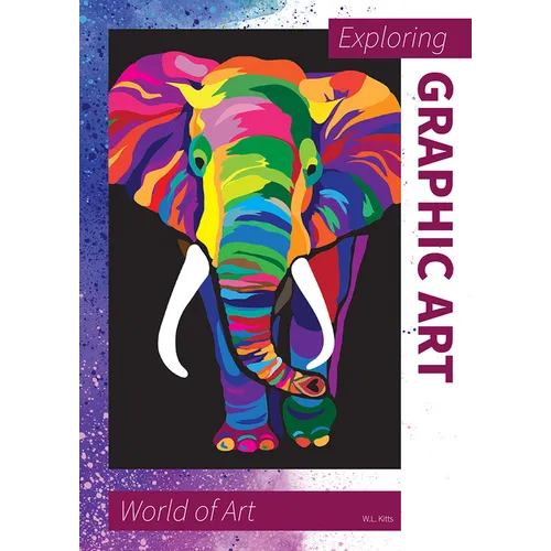 Exploring Graphic Art - Hardcover