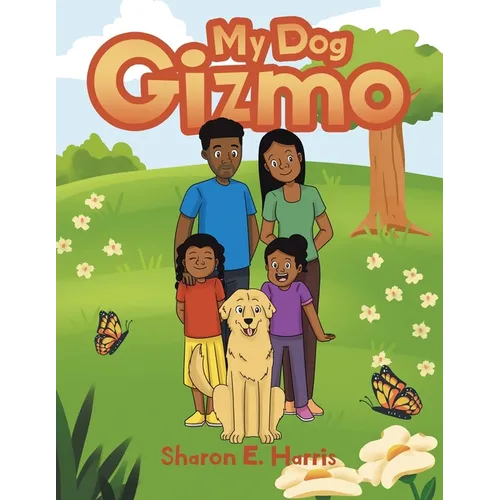 My Dog Gizmo - Paperback