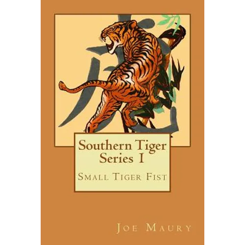 Southern Tiger - Series 1: Small Tiger Fist - Paperback