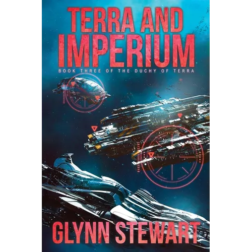 Terra and Imperium: Book Three in the Duchy of Terra - Paperback