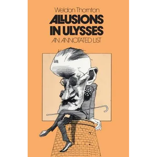 Allusions in Ulysses: An Annotated List - Paperback